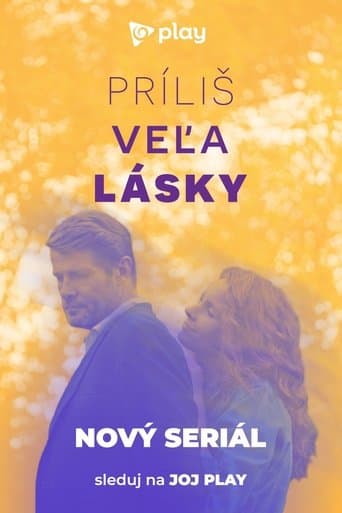 Príliš veľa lásky poster - Find streaming availability