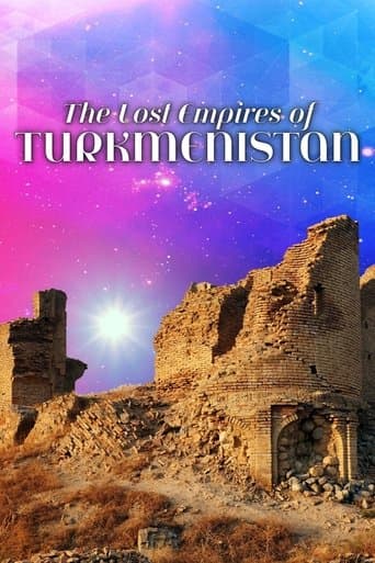 The Lost Empires of Turkmenistan poster - Find streaming availability