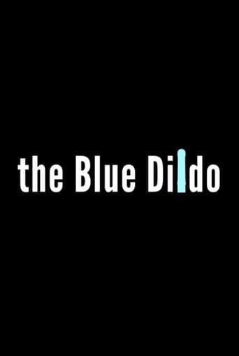 The Blue Dildo poster - Find streaming availability