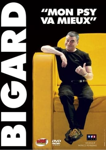 Jean-Marie Bigard, Mon Psy va mieux poster - Find streaming availability