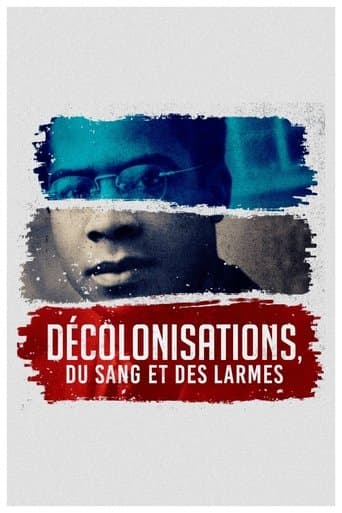 Décolonisations : du sang et des larmes poster - Find streaming availability