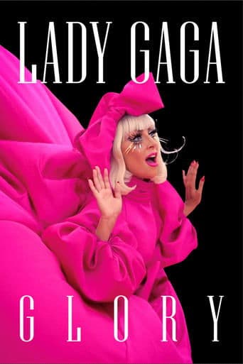 Lady Gaga: Glory poster - Find streaming availability