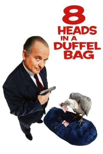 8 Heads in a Duffel Bag poster - Find streaming availability