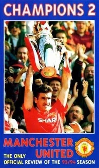 Manchester United - Champions 2 - Official Review of the 93/94 Season poster - Find streaming availability