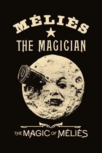 The Magic of Méliès poster - Find streaming availability