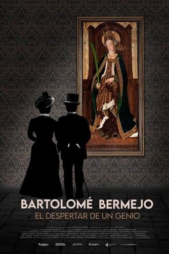 Bartolomé Bermejo: El despertar de un genio poster - Find streaming availability