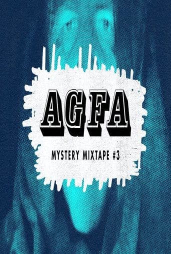 AGFA MYSTERY MIXTAPE #3: SEQUELITIS poster - Find streaming availability