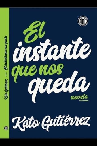 El Instante que nos queda poster - Find streaming availability