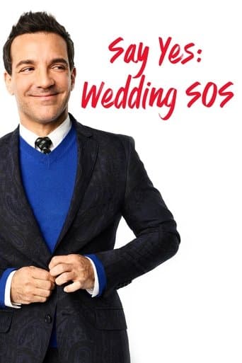 Say Yes: Wedding SOS poster - Find streaming availability