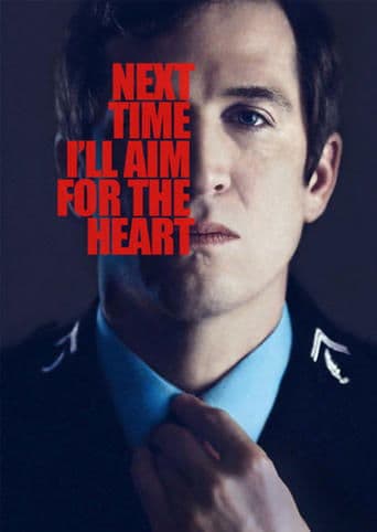Next Time I'll Aim for the Heart poster - Find streaming availability