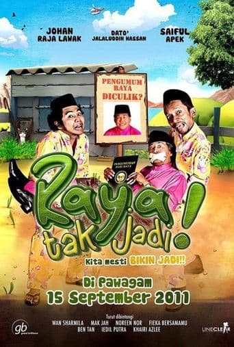 Raya Tak Jadi! poster - Find streaming availability