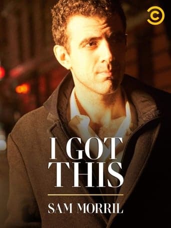 Sam Morril: I Got This poster - Find streaming availability