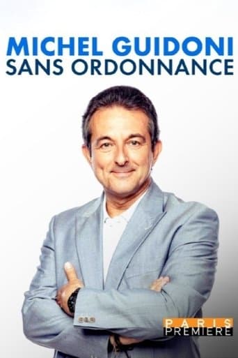 Michel Guidoni - Sans ordonnance poster - Find streaming availability