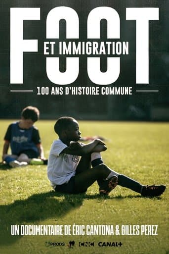 Football And Immigration, 100 Years Of Common History poster - Find streaming availability