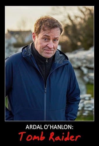 Ardal O'Hanlon: Tomb Raider poster - Find streaming availability