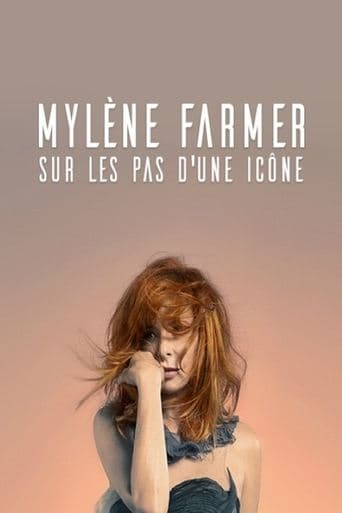 Mylène Farmer : sur les pas d'une icône poster - Find streaming availability