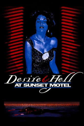 Desire and Hell at Sunset Motel poster - Find streaming availability