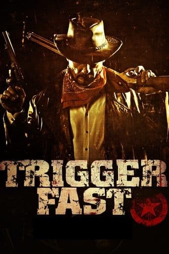 Trigger Fast poster - Find streaming availability