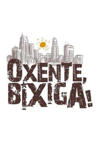 Oxente, Bixiga! poster - Find streaming availability