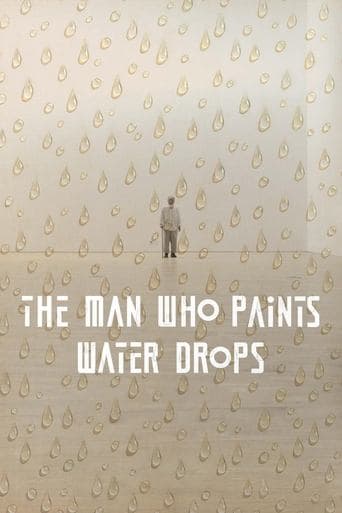 The Man Who Paints Water Drops poster - Find streaming availability