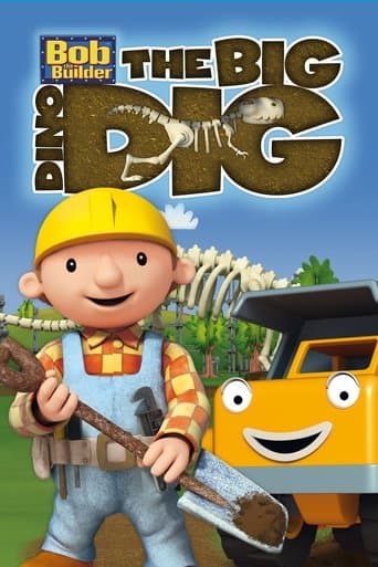 Bob the Builder: The Big Dino Dig poster - Find streaming availability