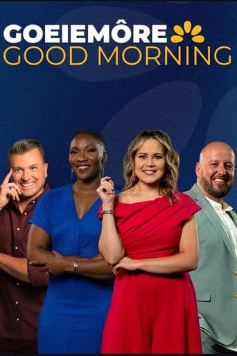 Goeiemôre, Good Morning poster - Find streaming availability