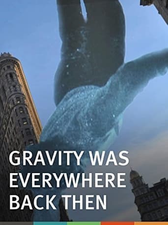 Gravity Was Everywhere Back Then poster - Find streaming availability