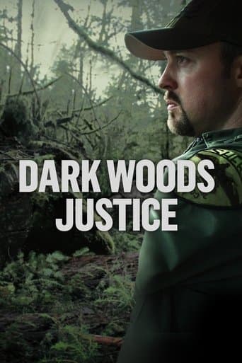 Dark Woods Justice poster - Find streaming availability