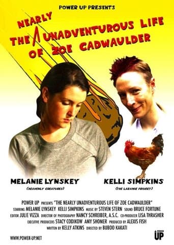 The Nearly Unadventurous Life of Zoe Cadwaulder poster - Find streaming availability