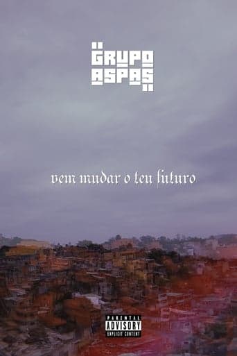 Grupo Aspas: Vem Mudar o Teu Futuro poster - Find streaming availability