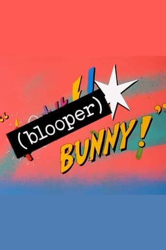 (Blooper) Bunny! poster - Find streaming availability