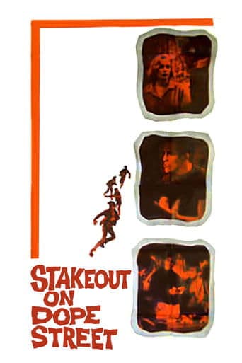 Stakeout on Dope Street poster - Find streaming availability