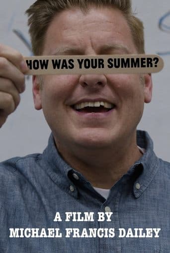 How Was Your Summer? poster - Find streaming availability
