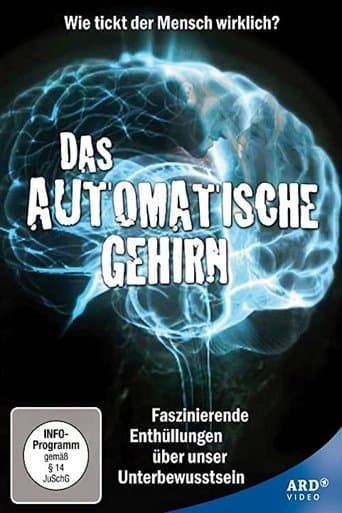 Das automatische Gehirn - Teil 1 - Die Magie des Unbewussten poster - Find streaming availability