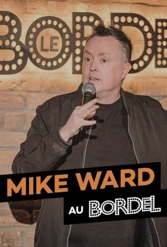 Mike Ward au Bordel poster - Find streaming availability