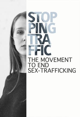 Stopping Traffic: The Movement to End Sex Trafficking poster - Find streaming availability
