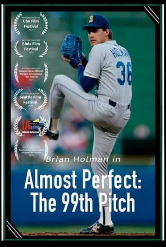 Almost Perfect: The 99th Pitch poster - Find streaming availability