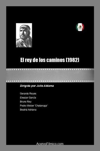 El rey de los caminos poster - Find streaming availability