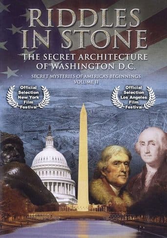 Secret Mysteries of America's Beginnings Volume 2: Riddles in Stone - The Secret Architecture of Washington D.C. poster - Find streaming availability