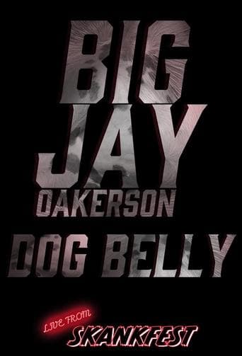 Big Jay Oakerson: Dog Belly poster - Find streaming availability