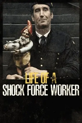 Life of a Shock Force Worker poster - Find streaming availability