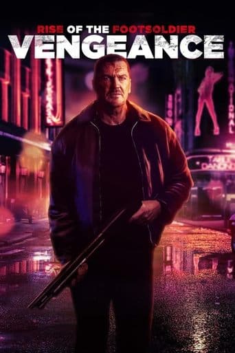 Rise of the Footsoldier: Vengeance poster - Find streaming availability