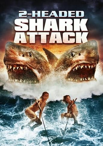 2-Headed Shark Attack poster - Find streaming availability