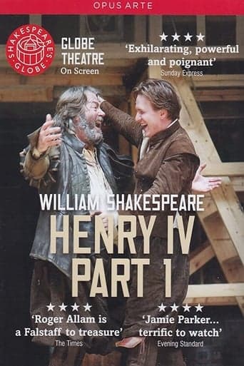 Henry IV, Part 1 - Live at Shakespeare's Globe poster - Find streaming availability