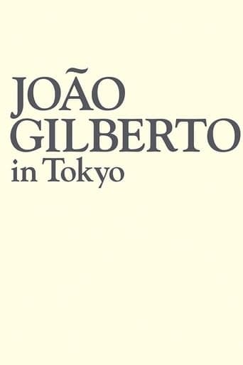 João Gilberto - Live In Tokyo poster - Find streaming availability