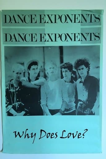 The Dance Exponents: Why Does Love? poster - Find streaming availability
