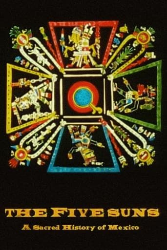 The Five Suns, A Sacred History of México poster - Find streaming availability