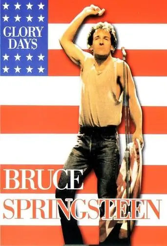 Bruce Springsteen - BBC Presents: Glory Days poster - Find streaming availability