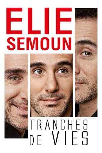 Elie Semoun : Tranches de vies poster - Find streaming availability