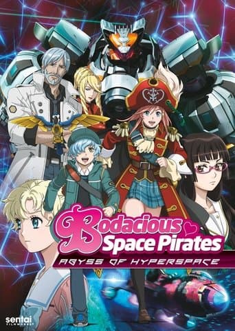 Bodacious Space Pirates: Abyss of Hyperspace poster - Find streaming availability
